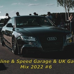 Bassline & Speed Garage & UK Garage mix #6 -  August 2022