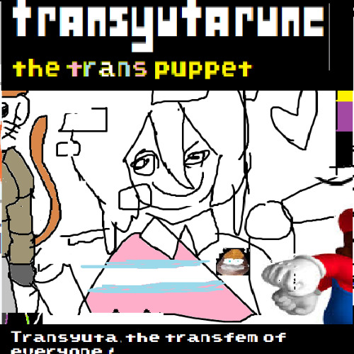 .: Transyuta the transfem of everyone! :.