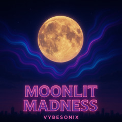 Moonlit Madness