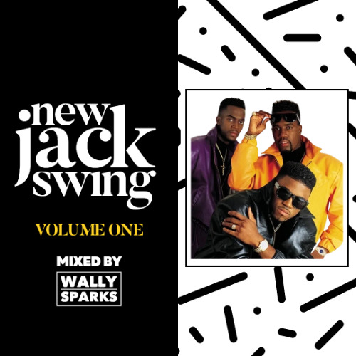 Stream New Jack Swing (Vol. 1) by djwallysparks | Listen
