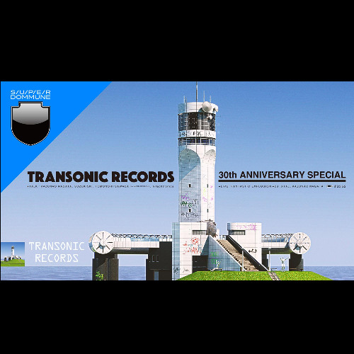TRANSONIC RECORDS 30th Anniversaty at DOMMUNE Dec.12th.2024