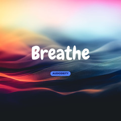 Breathe