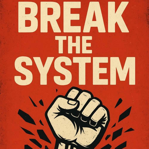 Break-The-System
