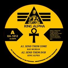 Ras McBean & King Alpha - Send Them Come & Come Down Rome