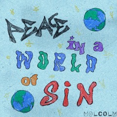 Peace in a World of Sin(Alternate Version)