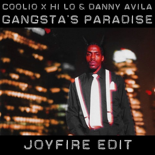 Gangsta's Paradise (JOYFIRE Edit) / BUY = Free MP3 of whole track!