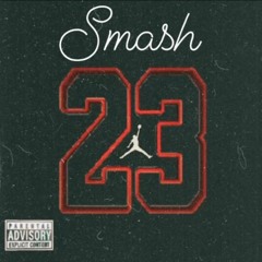 Smash 23 pt II (Final) by Smash Tha Dj