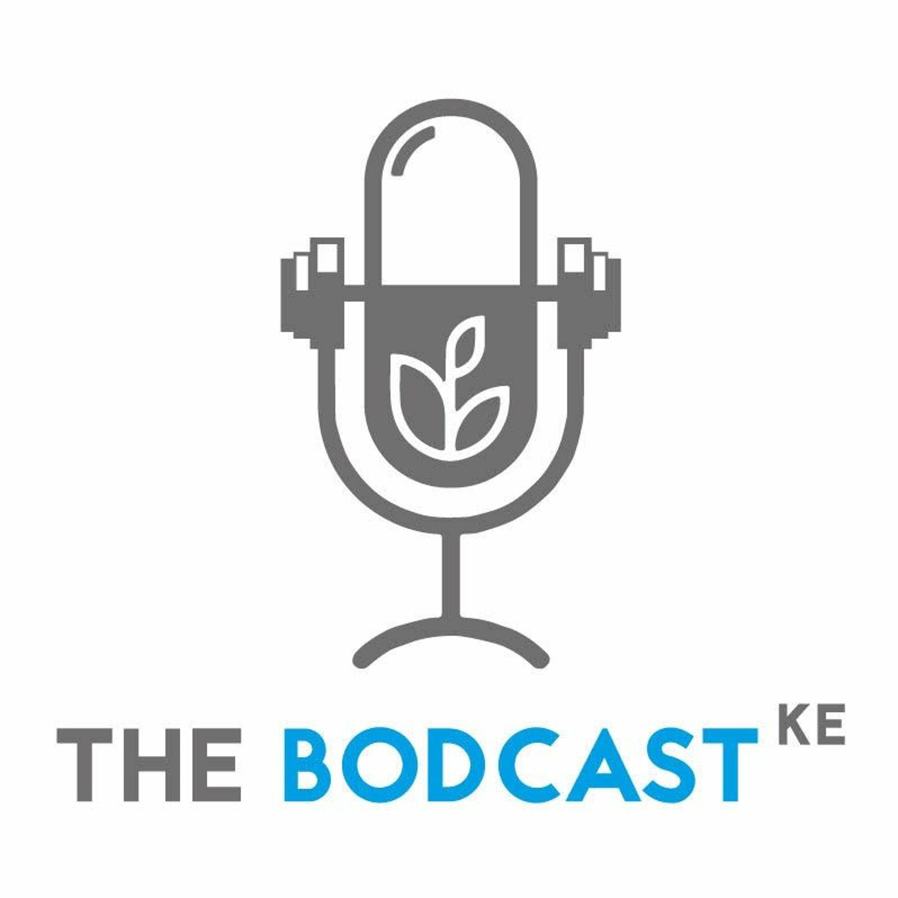 THE BODCAST - KENYA