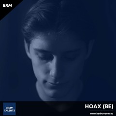 BRM New Talents #034 - HOAX (BE) - www.barburroom.eu