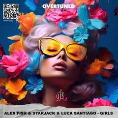 Alex Fish & Starjack & Luca Santiago - Girls