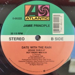 JAMIE PRINCIPLE - Date with the rain - House dub mix