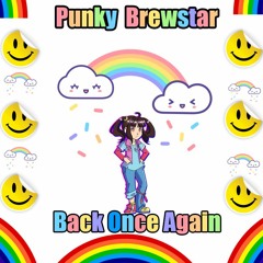 Punky Brewstar Back Once Again