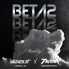 BETA2 - TAVERA x VALENCIADJ