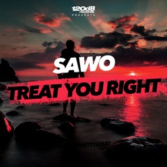 SAWO - Treat You Right (Radio Edit)