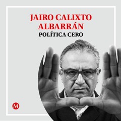 Jairo Calixto Albarrán. Claudio XXX se debería correr a sí mismo