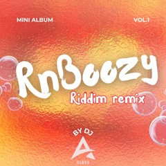 Aclass RnBOOZY - RIDDIM EDITION 2025