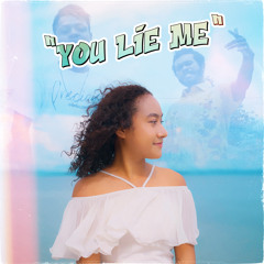 You Lie Me (feat. Lean Slim)