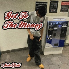 Get To The Money
