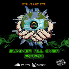 Dj Topley Summer All Over MIX 2020 Official (Hip Hop, Dancehall, Afrobeat Raboday & Kompa)