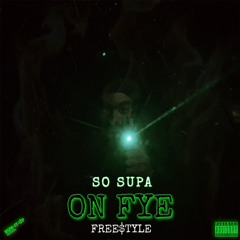 On Fye Freestyle