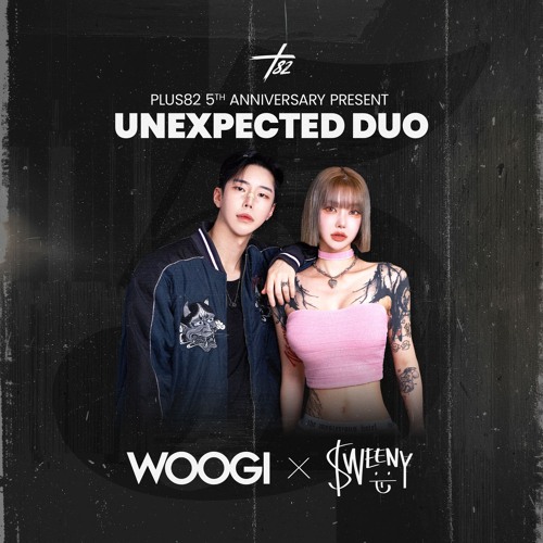 WOOGI X SWEENY - Plus82 Unexpected Duo Present Vol.11