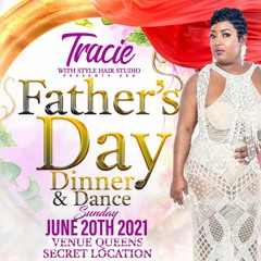 TRACEY FATHER'S DAY DINNER  DANCE PROMO