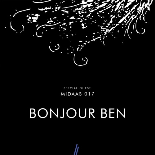 Midaas Special Guest: Bonjour Ben