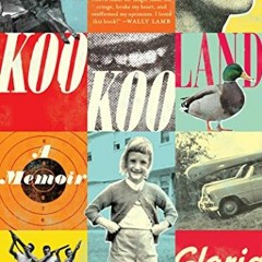 GET [EBOOK EPUB KINDLE PDF] KooKooLand by  Gloria Norris 📄