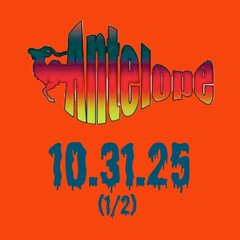 Antelope 10/31/25 I