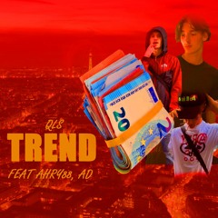 Trend Feat ahry88 x Ad Prod by Donsaik