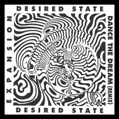 Desired State - Dance The Dream (Remix)