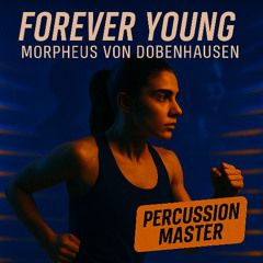 Forever Young  (Percussion Master)