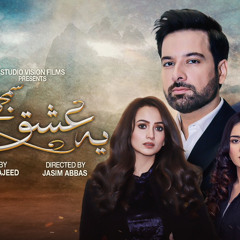 Full OST of Yeh Ishq Samjh Nah Aye - Rahat Fateh Ali Khan