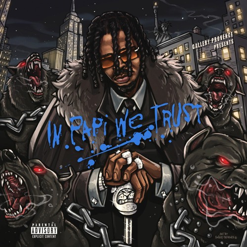 RX Papi - In Papi We Trust