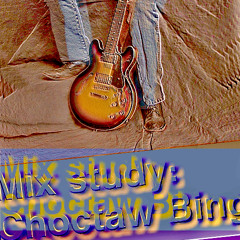 Mix/arrangement study: James McMurtry - Choctaw Bingo