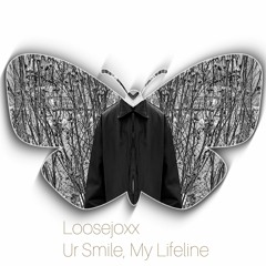 Ur Smile, My Lifeline