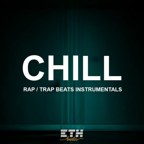 Stream ETH Beats | Listen to Chill Rap / Trap Beats New School Instrumentals  playlist online for free on SoundCloud