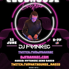 The Club-House by DJ FrankEC on Phatsoundz Radio (6-11-25)