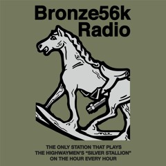 BRONZE56K RADIO MIX 4/27/22
