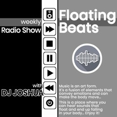 DJ Joshua @ Floating Beats Radio Show 631