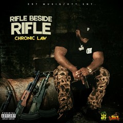 Chronic Law - Rifle Beside Rifle (Raw)