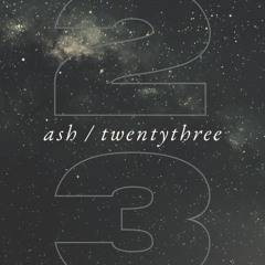 ash / 23