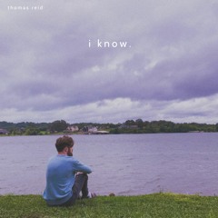 i know (prod. boyfifty)