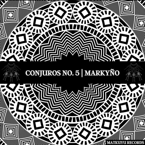 Conjuros No. 5  | Markyño