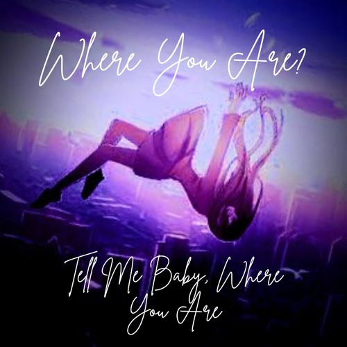 Where You Are (Prod. V¥)