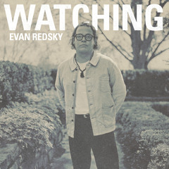 Watching