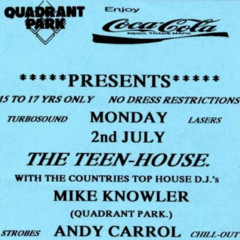Mike Knowler - Quadrant Park (The Teen House) Liverpool - 02-07-90