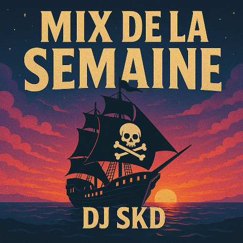 (3) MIX DE LA SEMAINE_DJ SKD (BASS SHATTA)