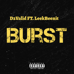 Burst (Ft.LeekBeenit)