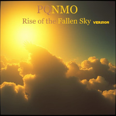 Rise of the Fallen Sky Version